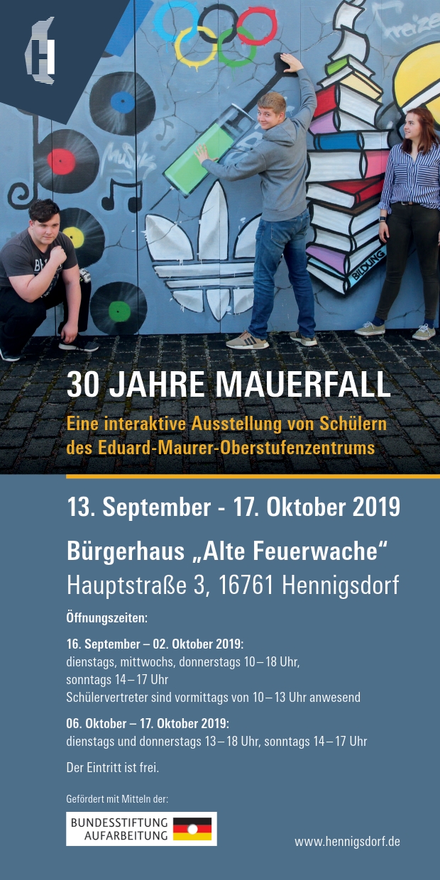 NEXT Ausstellung 30 Jahre Mauerfall "Spurensuche & Identifikation" 2019